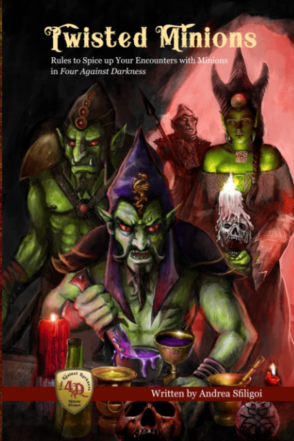 Twisted Minions: Rules to Spice Up Your Encounters with Minions in Four Against Darkness Leisure & Fun