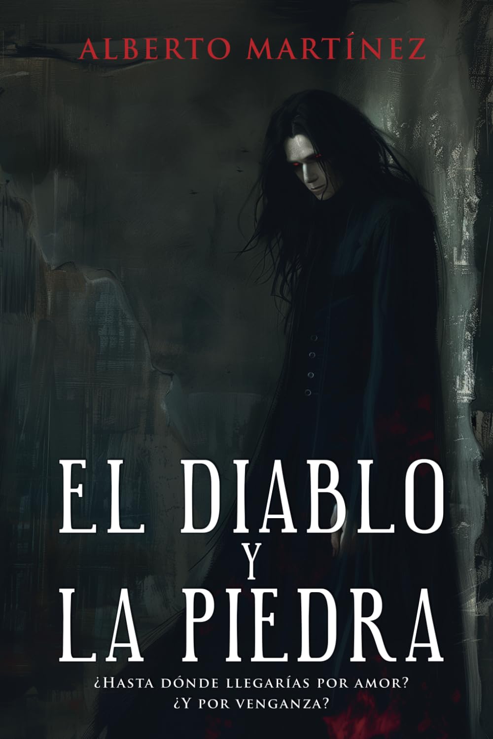EL DIABLO Y LA PIEDRA: ¿Hasta donde llegarias por amor? ¿Y por venganza? (Ciclo de la Prision Infinita) Dark Fantasy