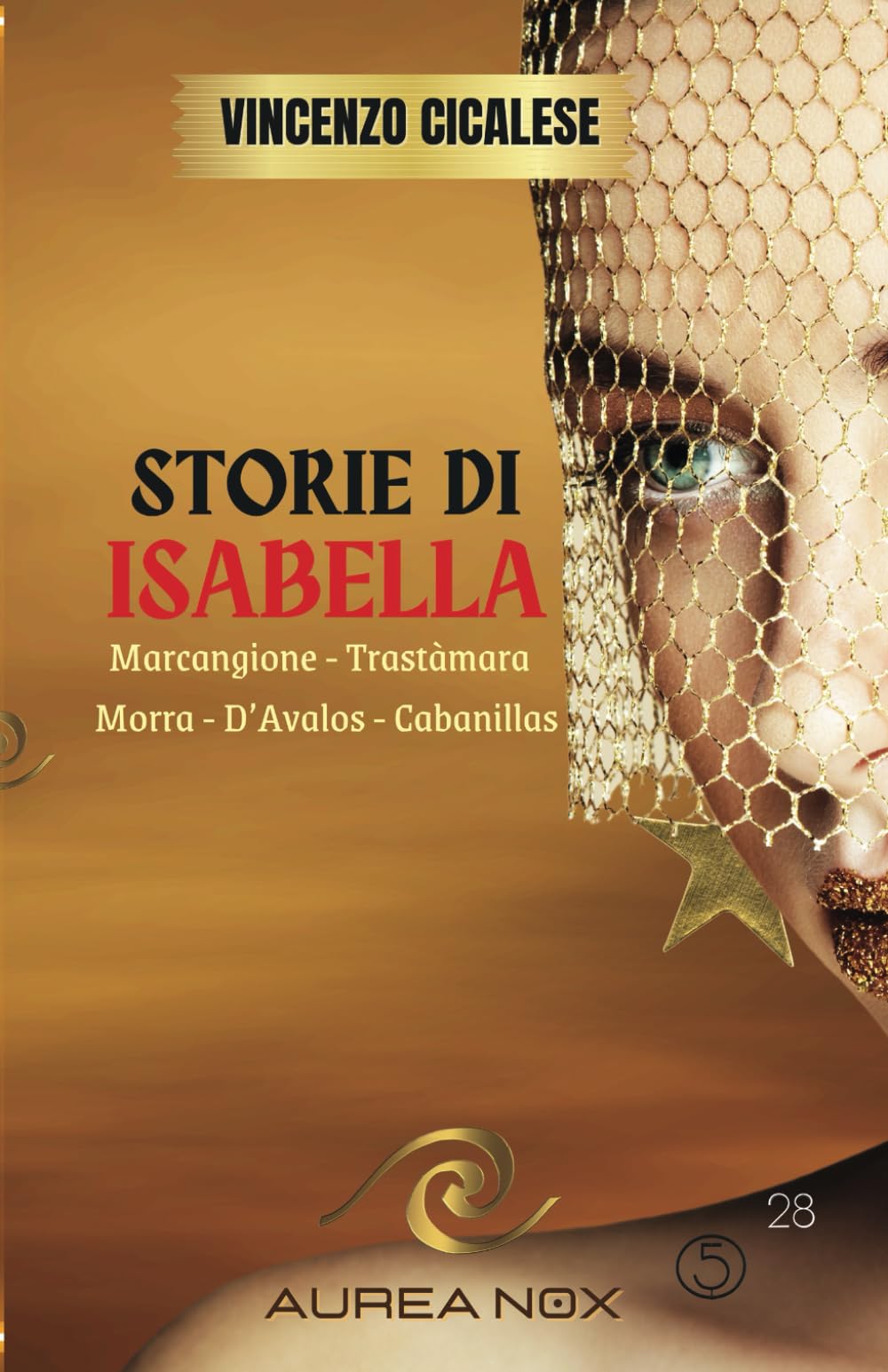 Storie di Isabella: Marcangione - Trastàmara - Morra - D’Avalos - Cabanillas book
