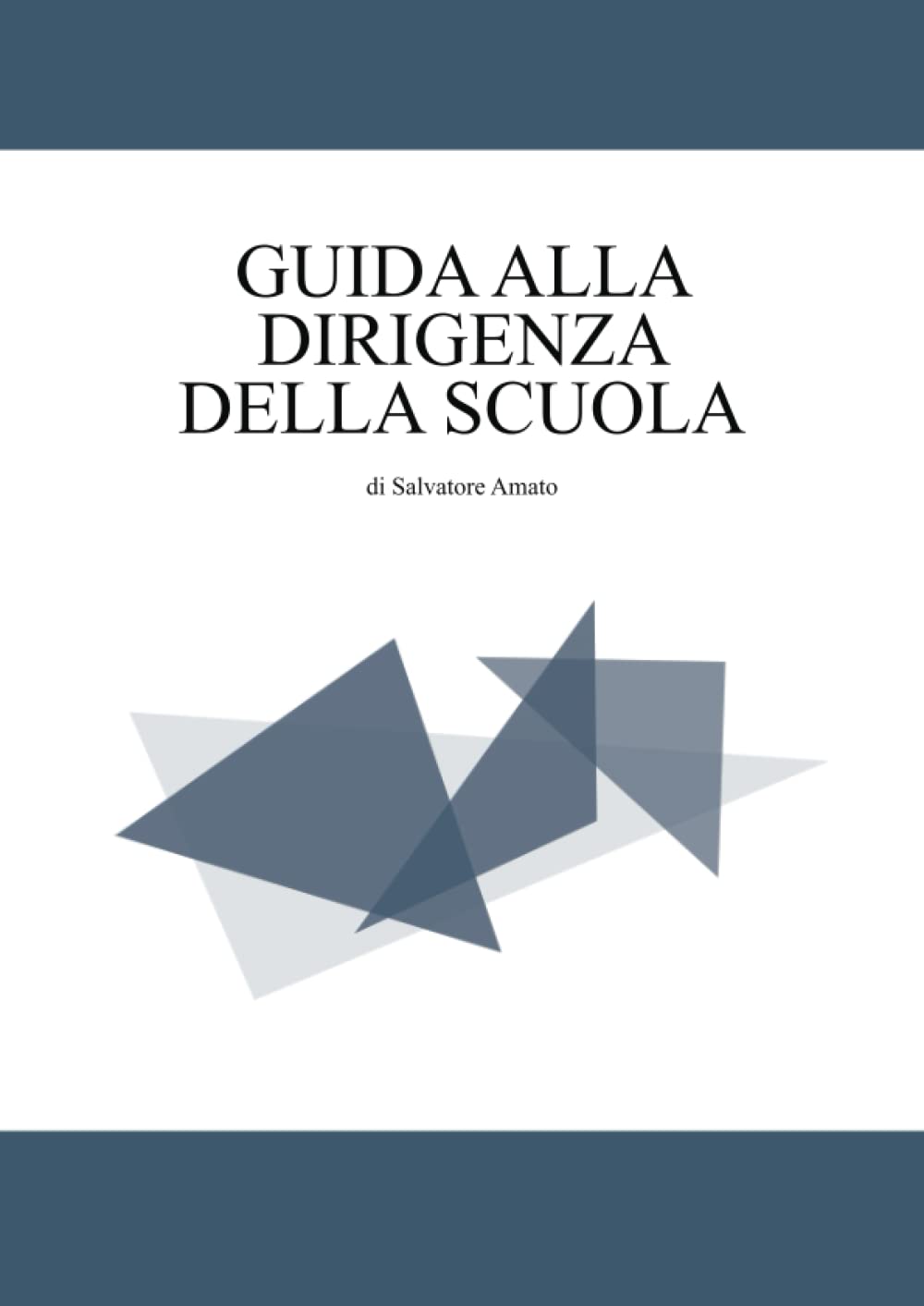 GUIDA ALLA DIRIGENZA DELLA SCUOLA book