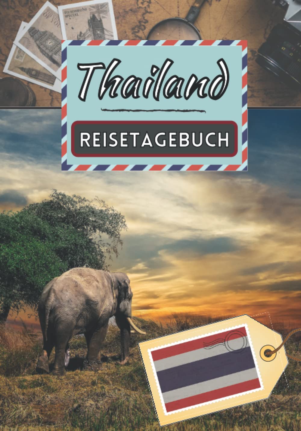 Reisetagebuch Thailand: Ferienerinnerungen | Reisetagebuch | Ausfüllen Ihres Urlaubs im Anschluss | Travel