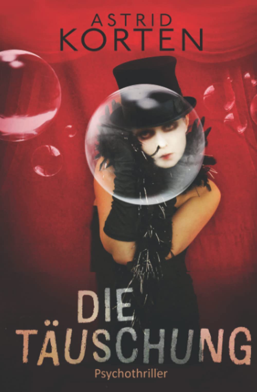 DIE TÄUSCHUNG: Lügen und andere kleine Monster Contemporary literature