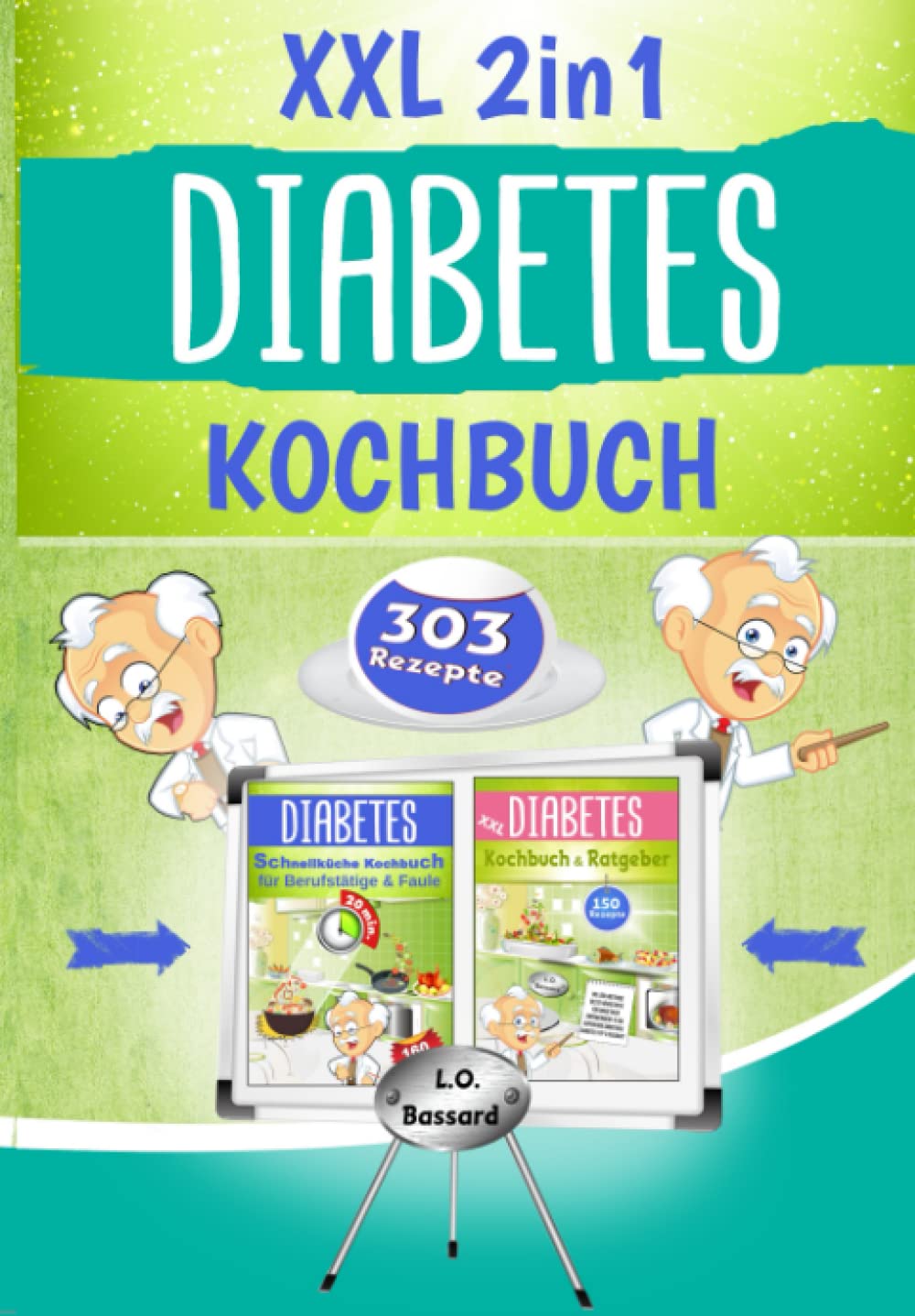 XXL 2in1 Diabetes Kochbuch: Das Diabetiker Rundum-Sorglos-Paket mit 303 Rezepten für Diabetes Typ 1, Typ 2 & Schwangerschaftsdiabetes | Ratgeber + Rezeptbuch mit Nährwert- & Broteinheit-Angaben Leisure, Home & Garden
