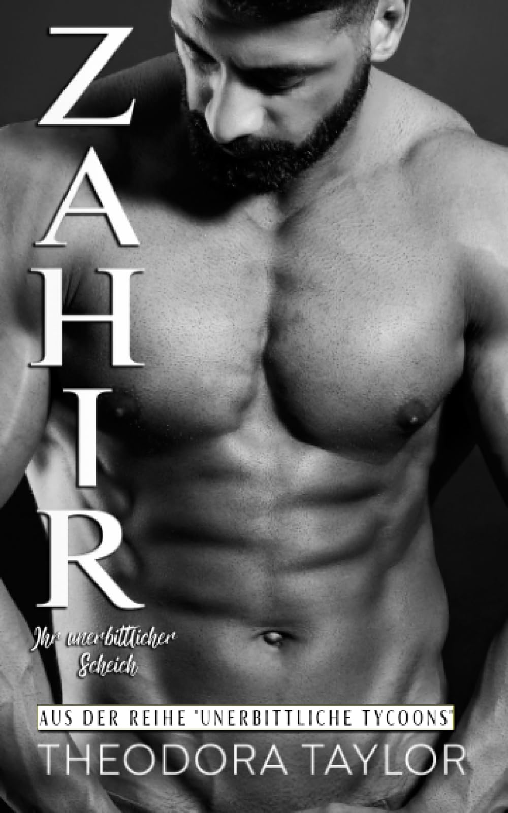 ZAHIR – Ihr unerbittlicher Scheich: 50 Liebesstaaten, New Jersey (Unerbittliche Tycoons, Band 3) Contemporary Romance