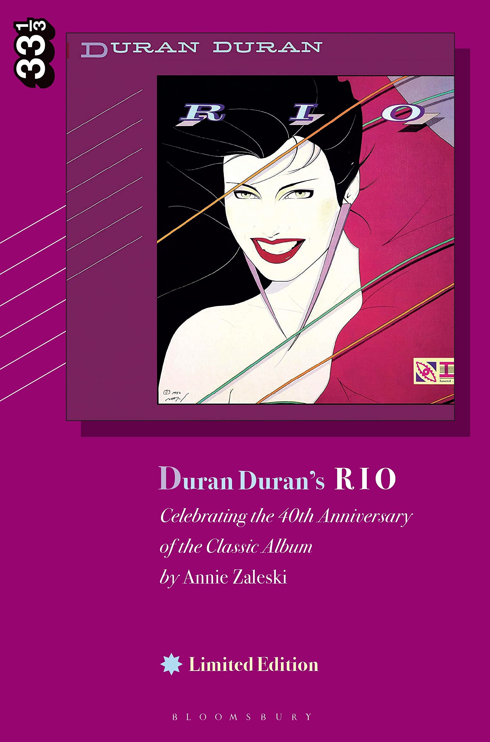 Duran Duran's Rio, Limited Edition: Celebrating the 40th Anniversary of the Classic Album (33 1/3) Arts & Music