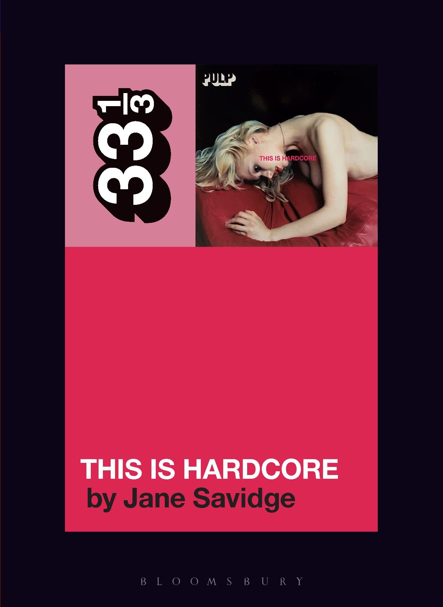 Pulp's This Is Hardcore Arts & Music