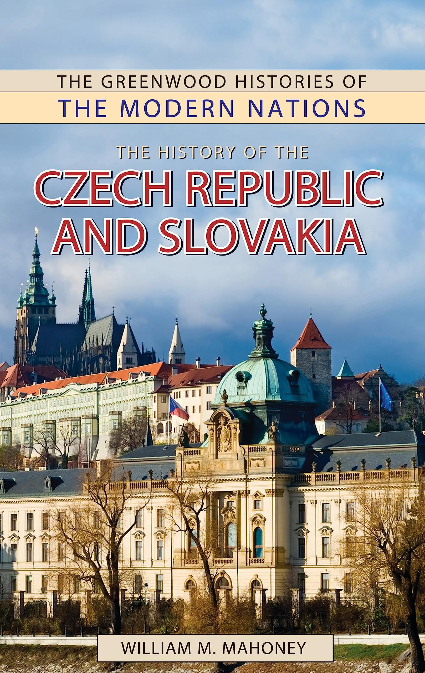 The History of the Czech Republic and Slovakia Politics & History