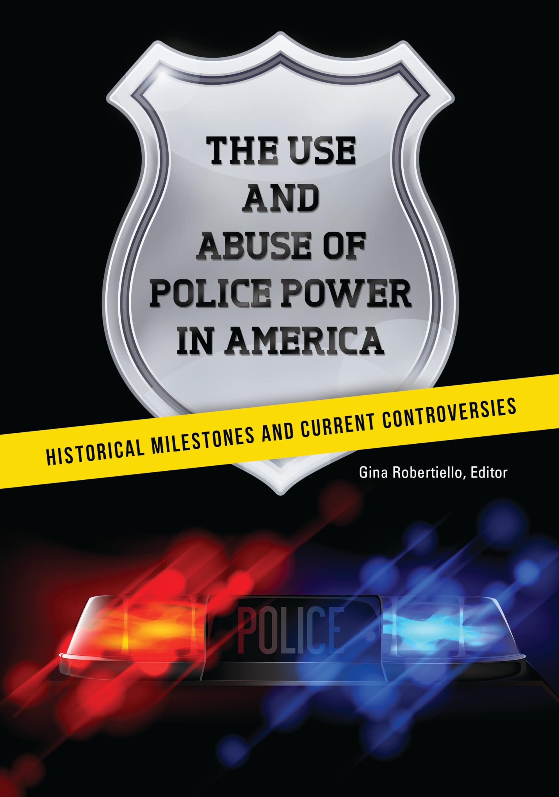 The Use and Abuse of Police Power in America Law