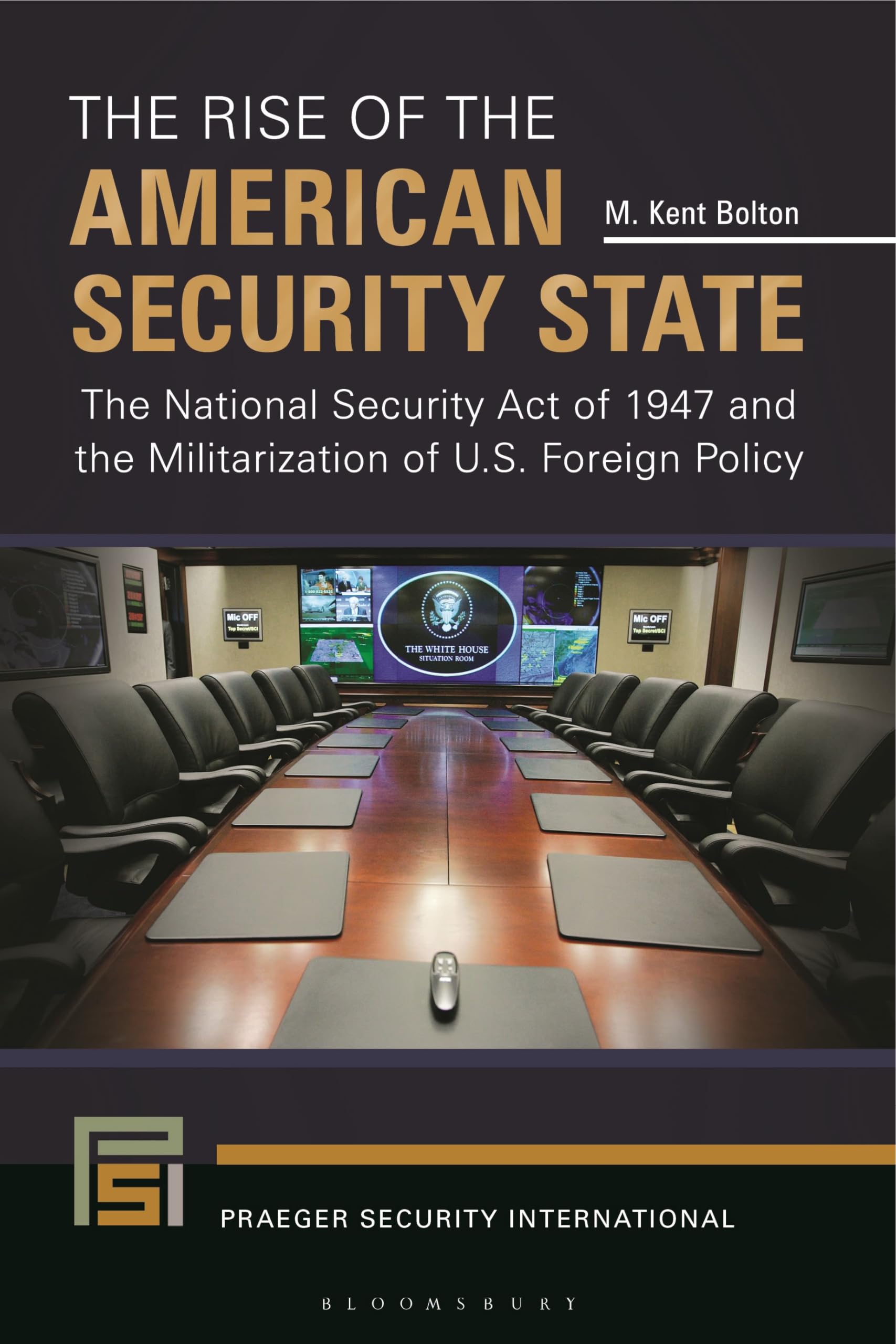 The Rise of the American Security State Law