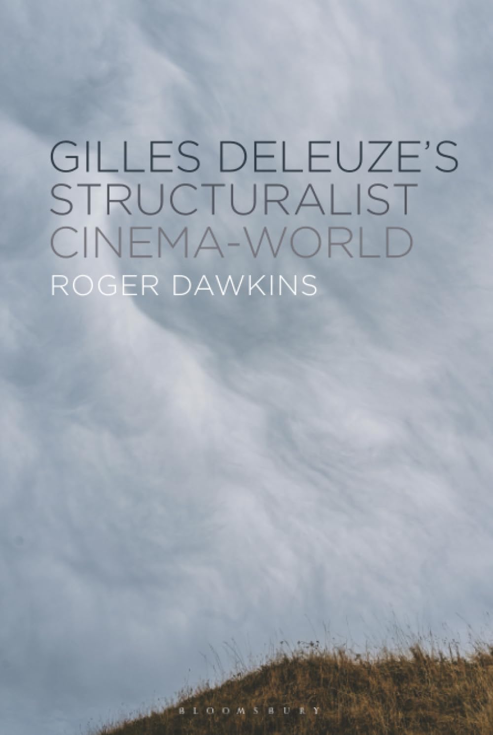 Gilles Deleuze's Structuralist Cinema-World Philosophy