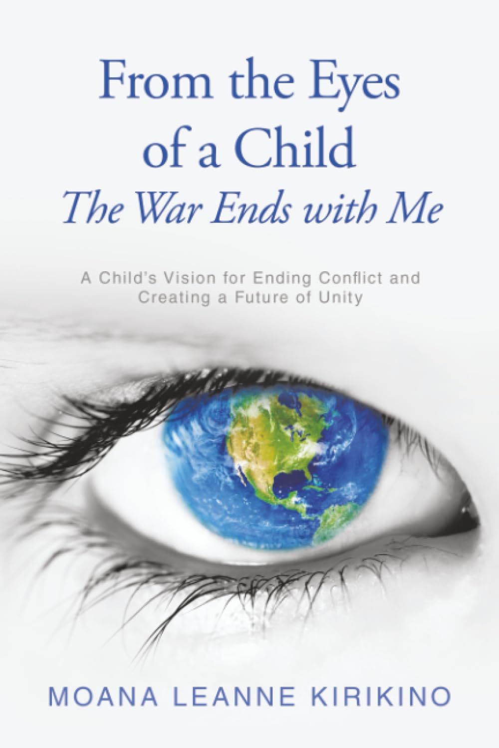 From the Eyes of a Child The War Ends with Me Art & Literature