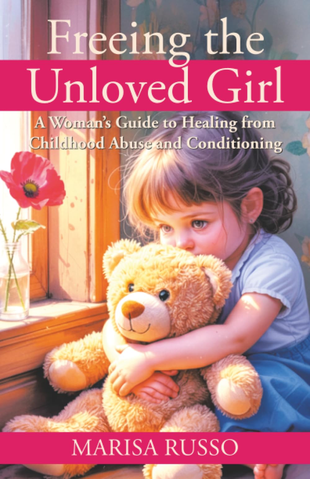 Freeing the Unloved Girl Learning & Reference