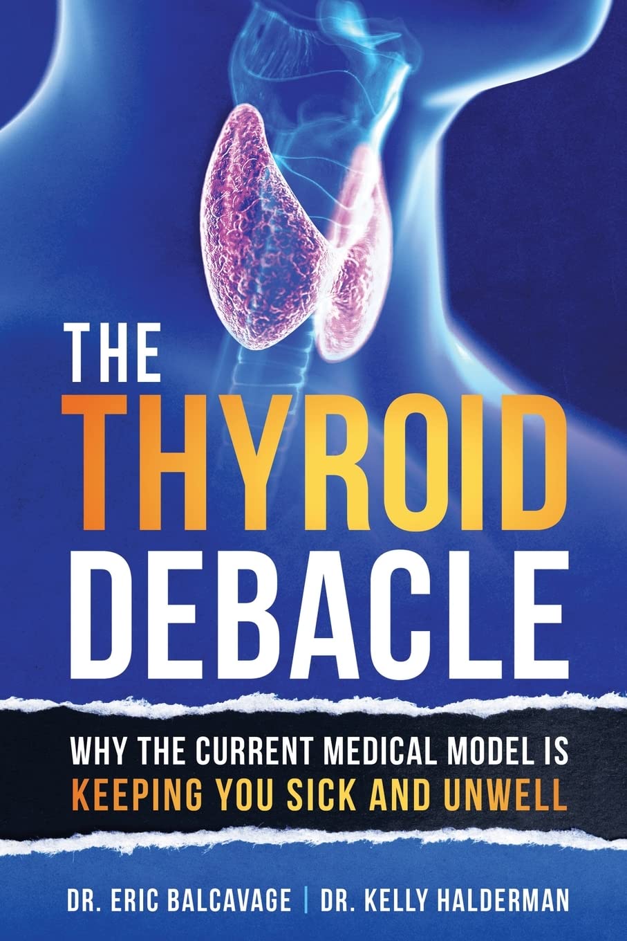 The Thyroid Debacle Medicine