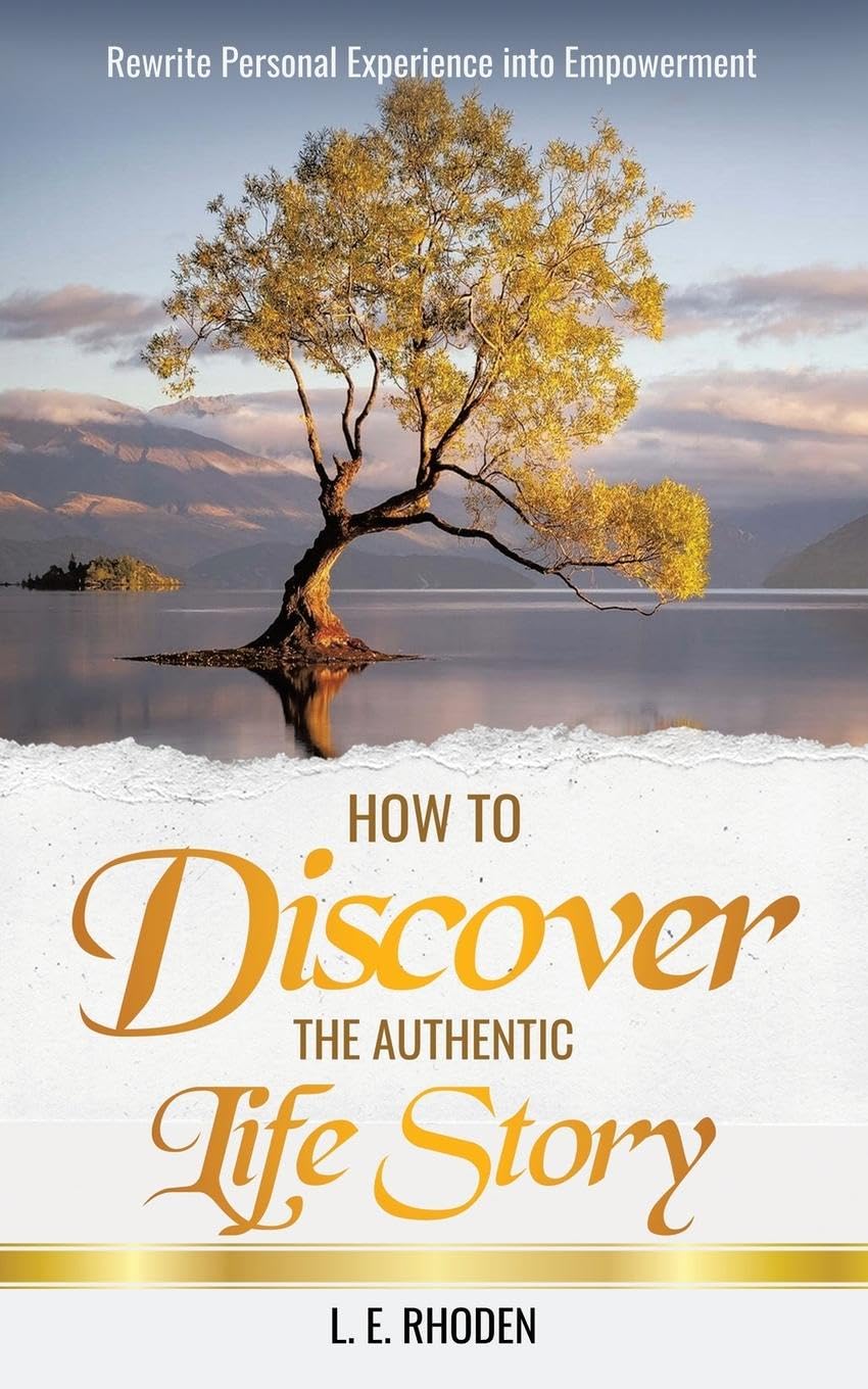 How to Discover the Authentic Life Story Self-help