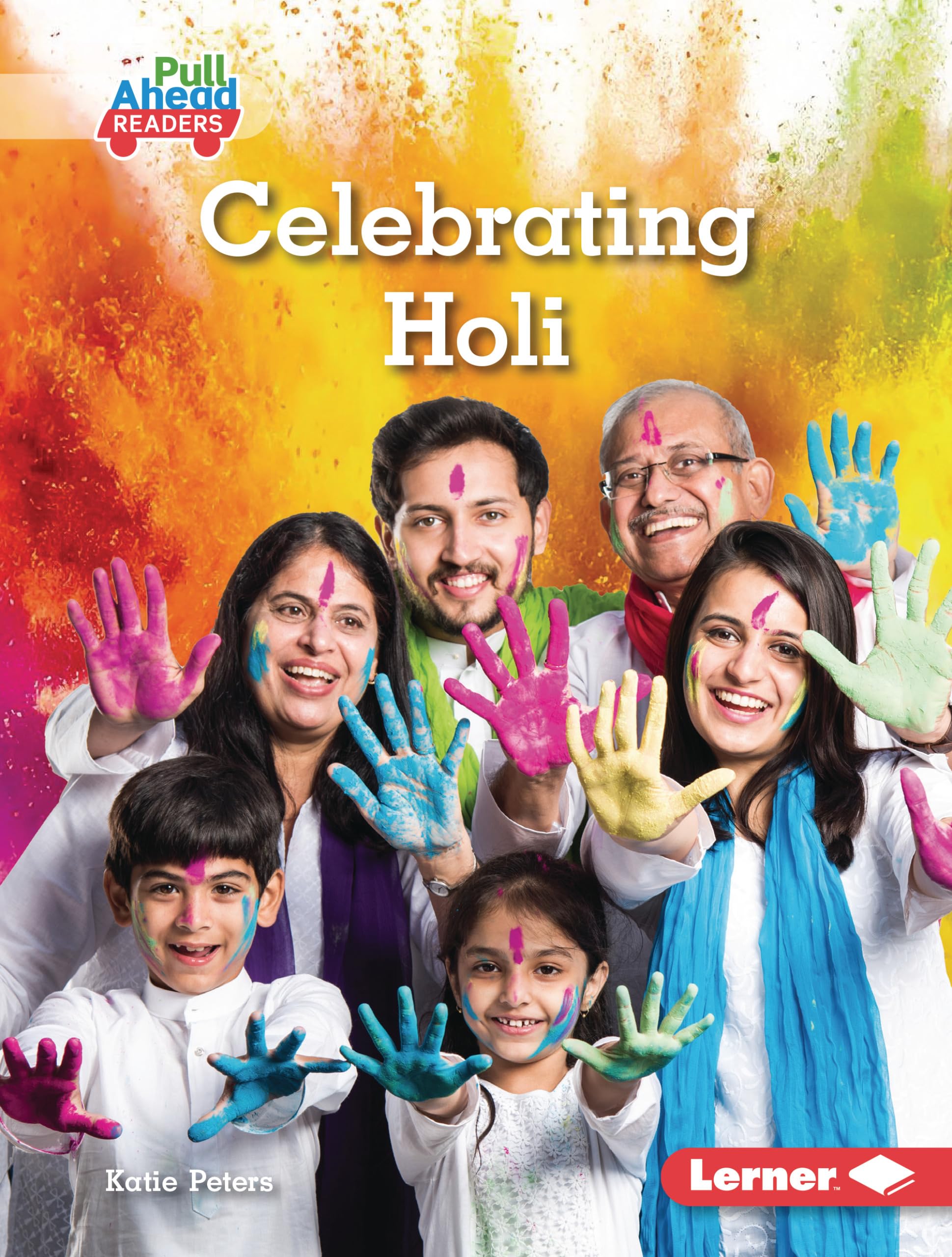 Celebrating Holi (Let's Celebrate Holidays: Pull Ahead Readers Nonfiction) Non-fiction