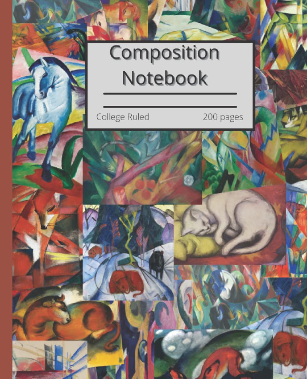 Collage Art Composition Notebook: Franz Marc Art Cover: 200 College Ruled Lined Pages Essays & Short Stories