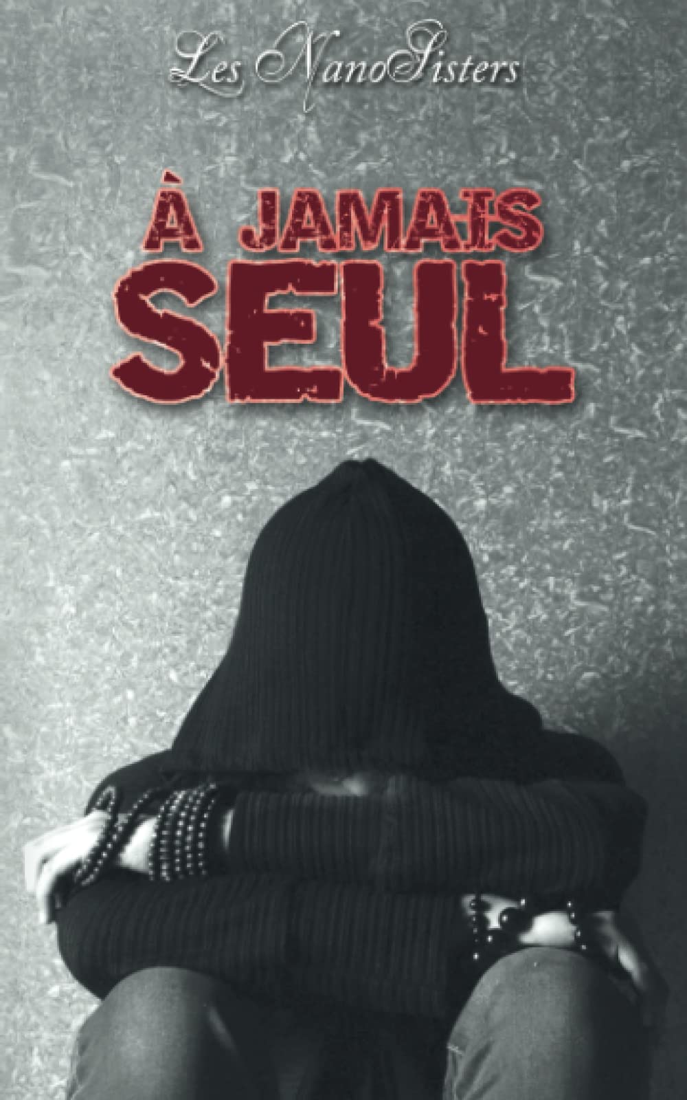 À jamais seul book