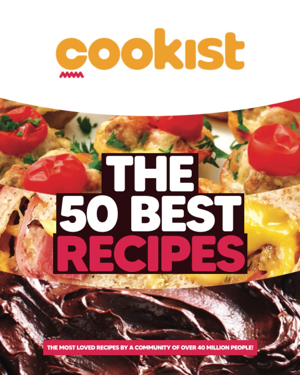 50 best recipes: The most loved recipes from a community of over 40 million people! Cooking & Enjoying