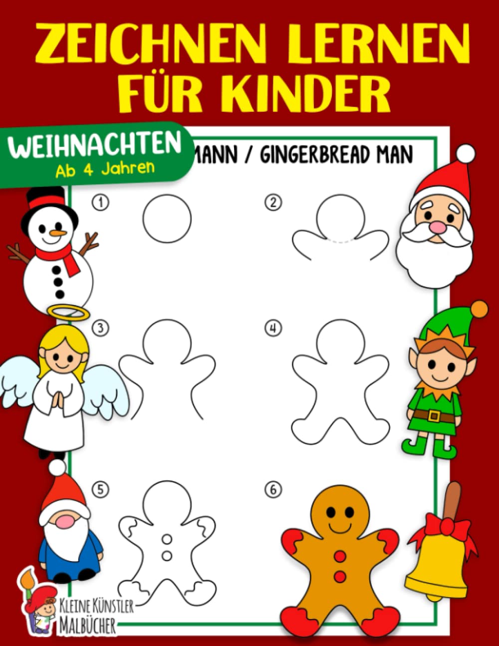 Zeichnen lernen für Kinder: Weihnachten - Zeichnen lernen Schritt für Schritt - Das große Zeichnen Lernbuch für Kleinkinder, Kindergarten, Vorschulkinder - Für Jungen und Mädchen ab 4 Jahren Lifestyle
