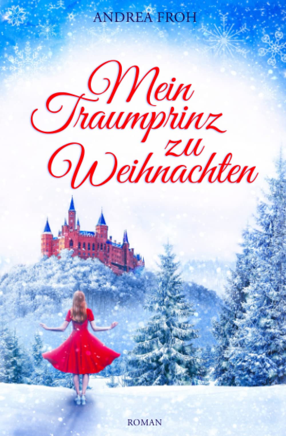 Mein Traumprinz zu Weihnachten Contemporary Romance