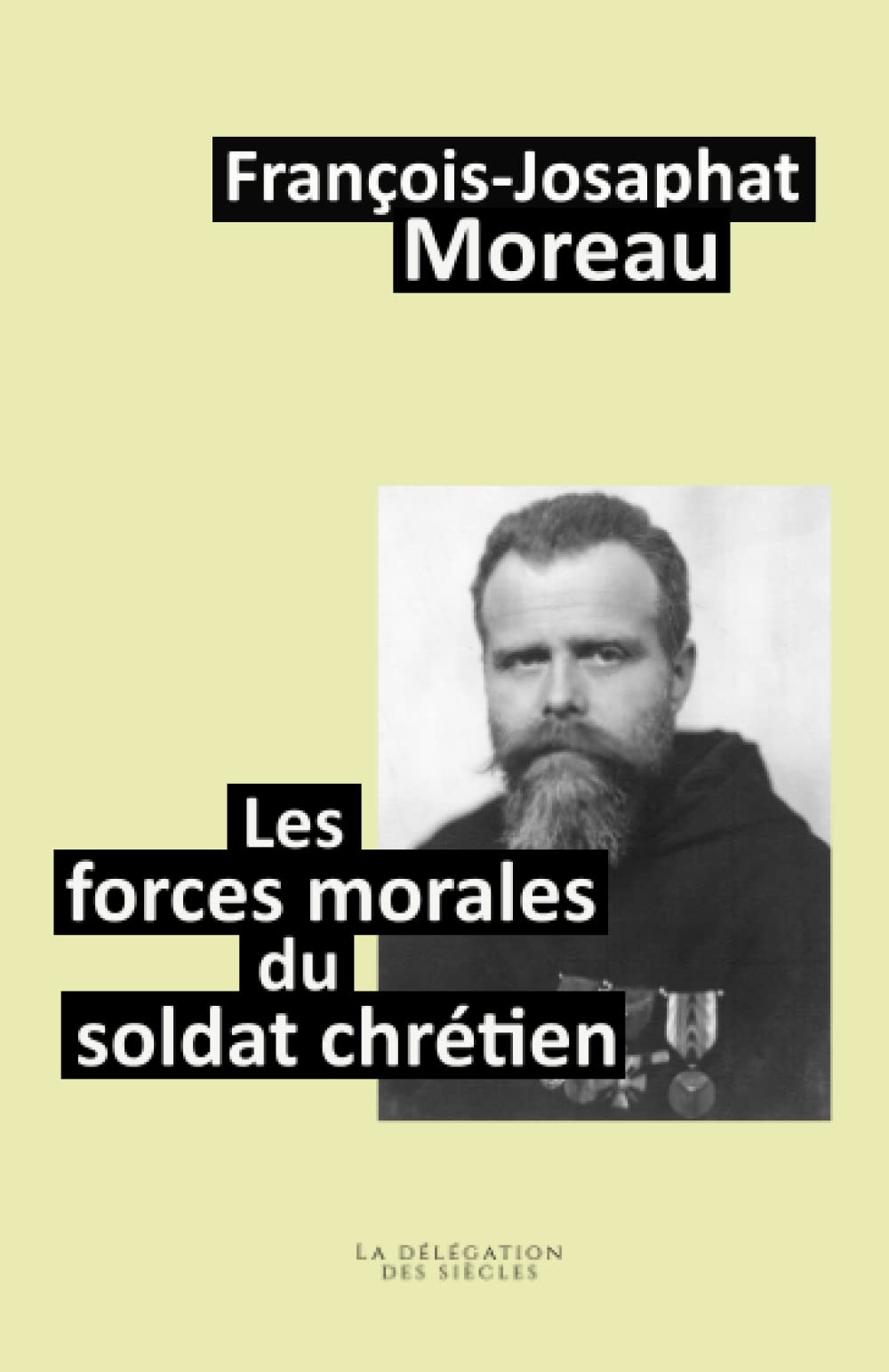 Les forces morales du soldat chrétien book
