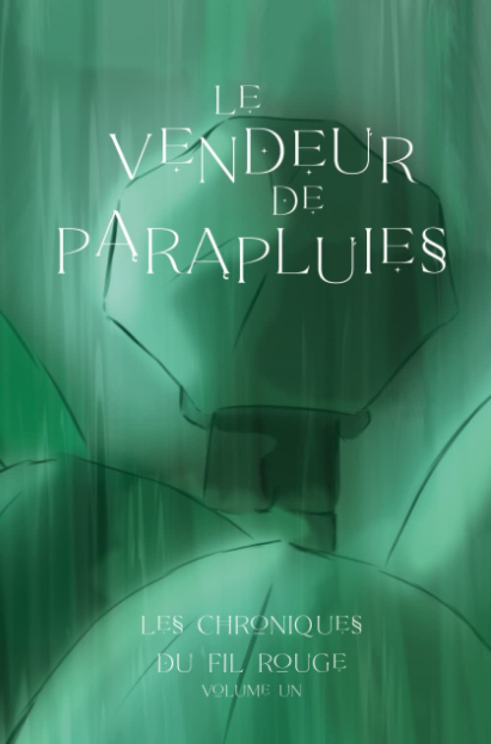 Les chroniques du fil rouge - Volume 1: Le vendeur de parapluies book