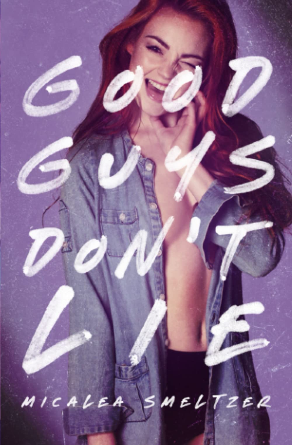 Good Guys Don't Lie: Girl Cover Edition book