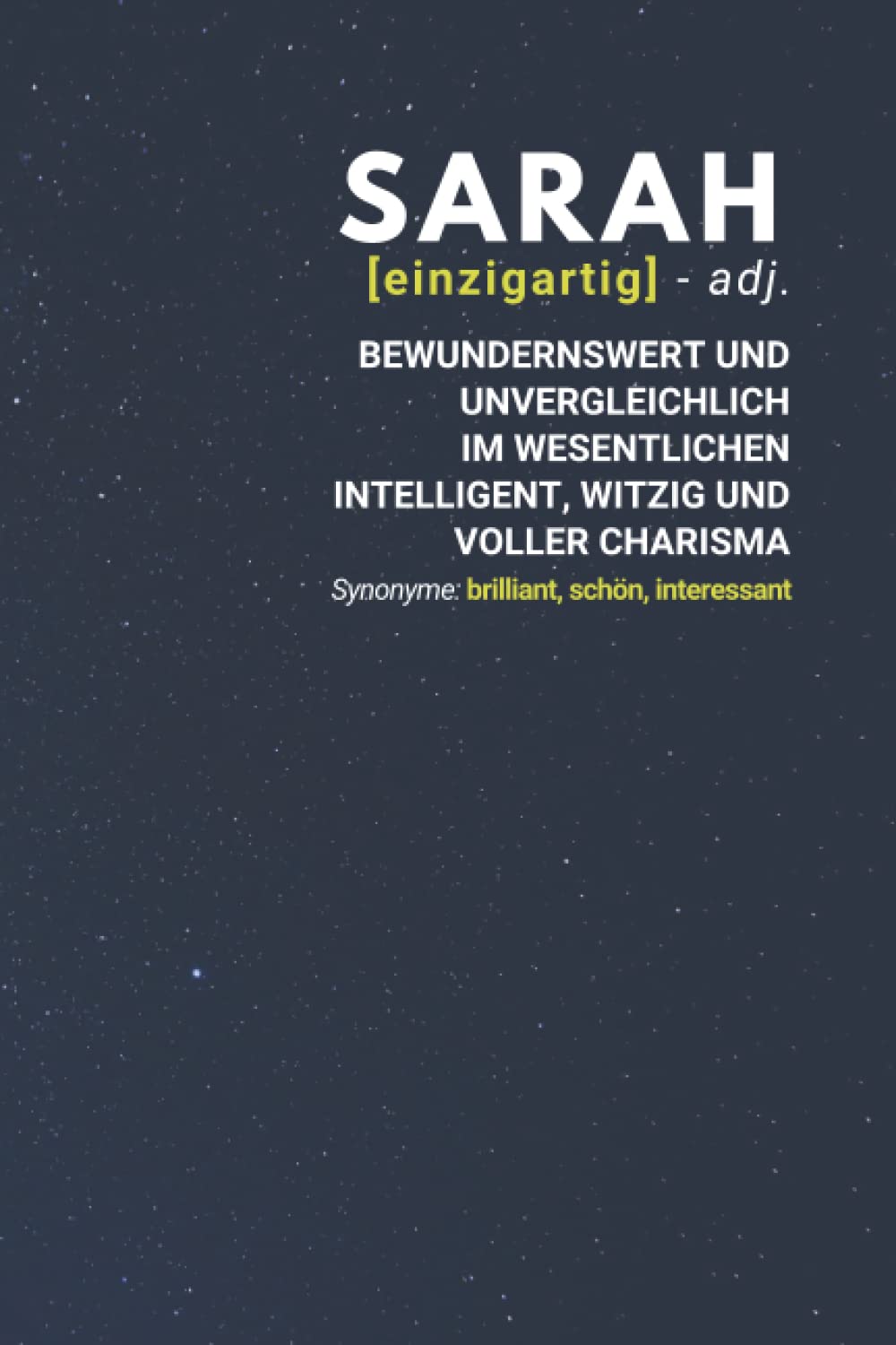 Sarah (einzigartig) bewundernswert: Notizbuch inkl. To Do Liste | Das perfekte Geschenk | personalisiert mit dem Namen Sarah | Geschenkidee | Geschenke | Name Books