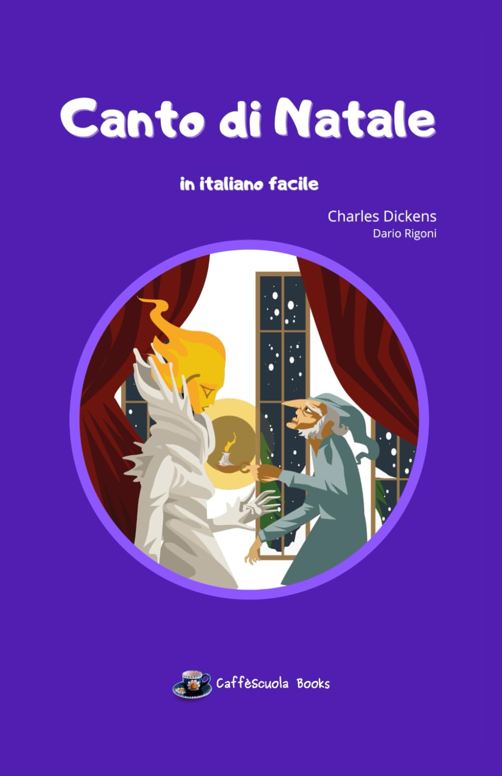 Canto di Natale in italiano facile: Per studenti stranieri di lingua italiana di livello avanzato Foreign Languages ​​& Dictionaries