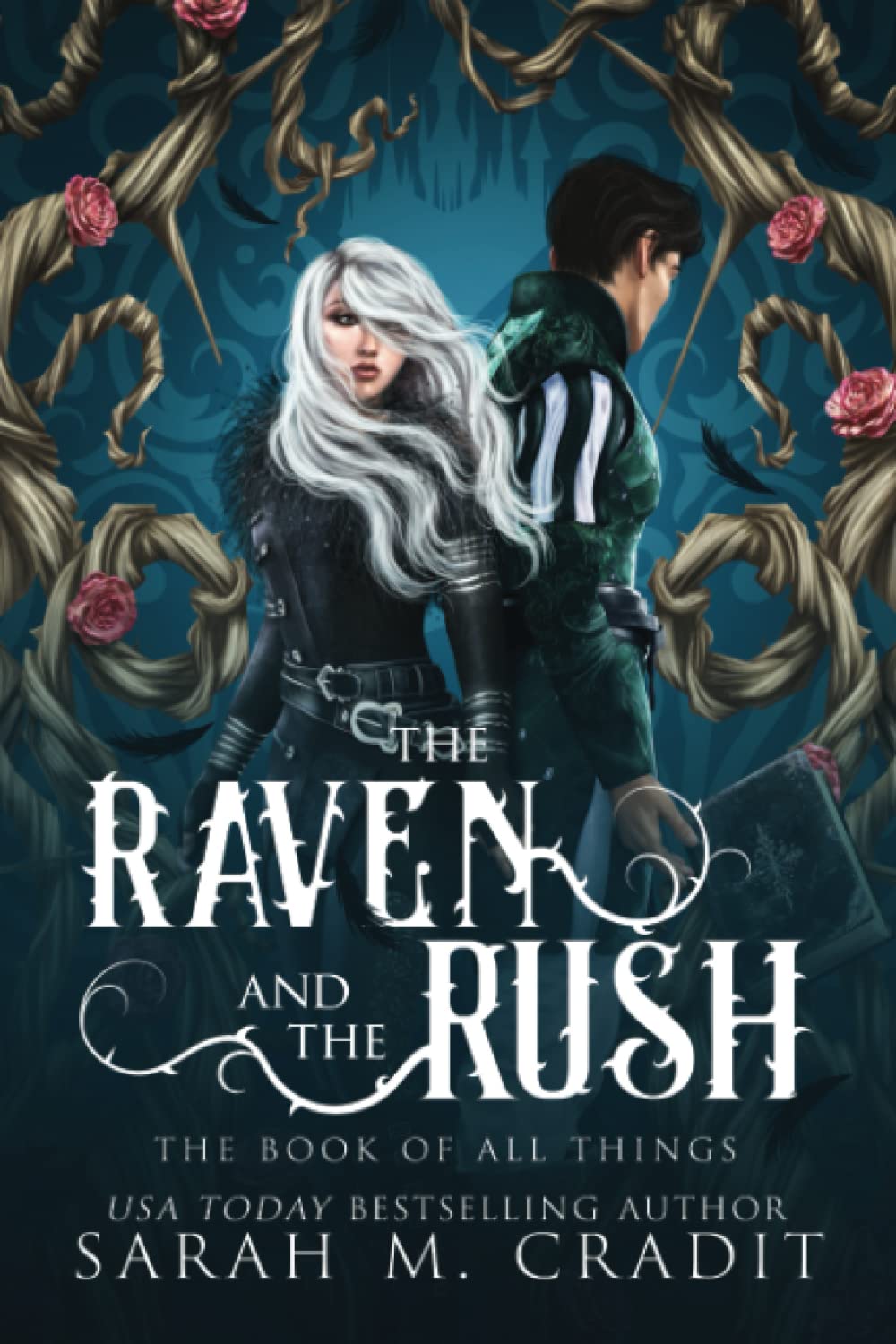 The Raven and the Rush: The Book of All Things Dark Fantasy