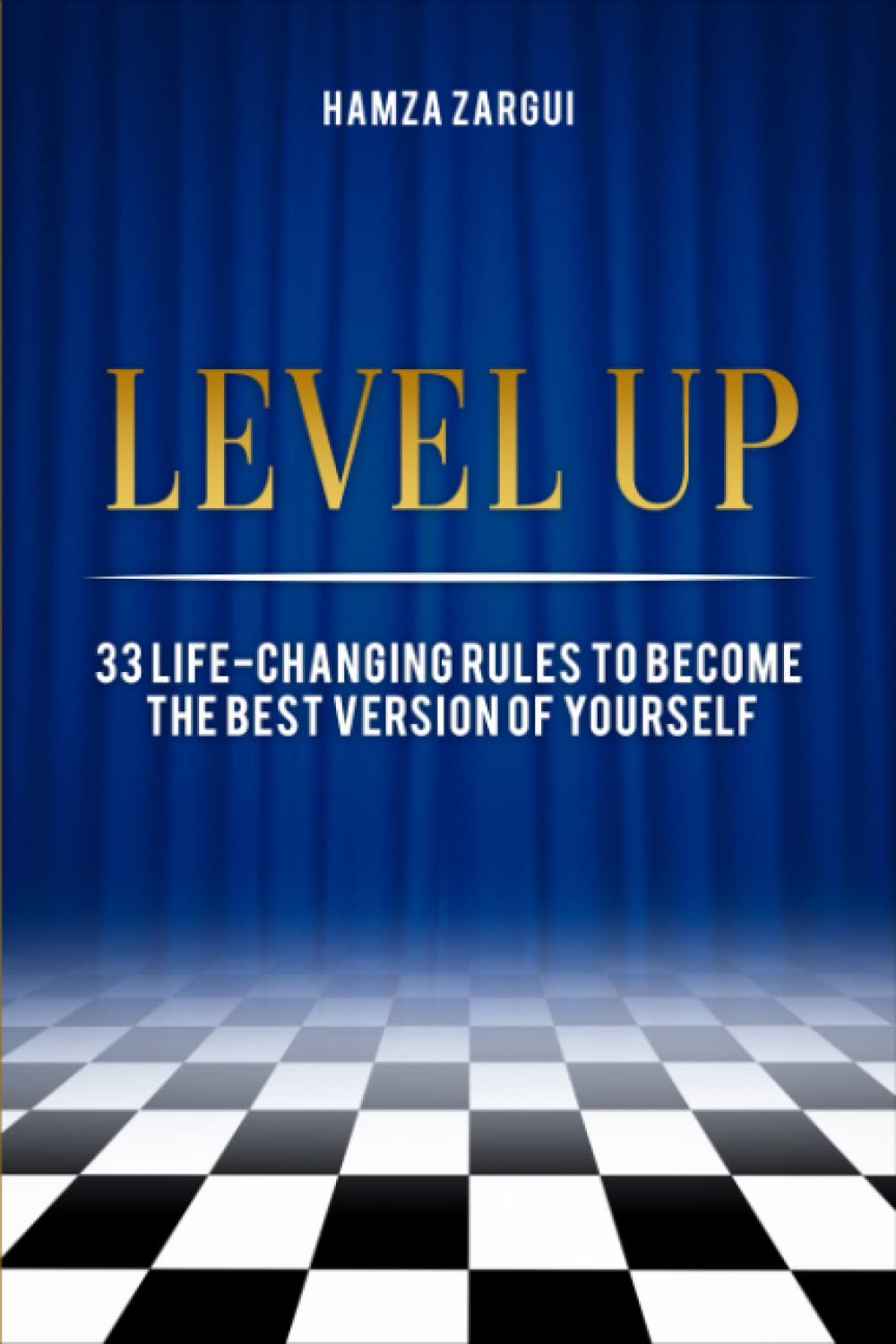 Level Up: 33 life-changing rules to become the best version of yourself Lifestyle
