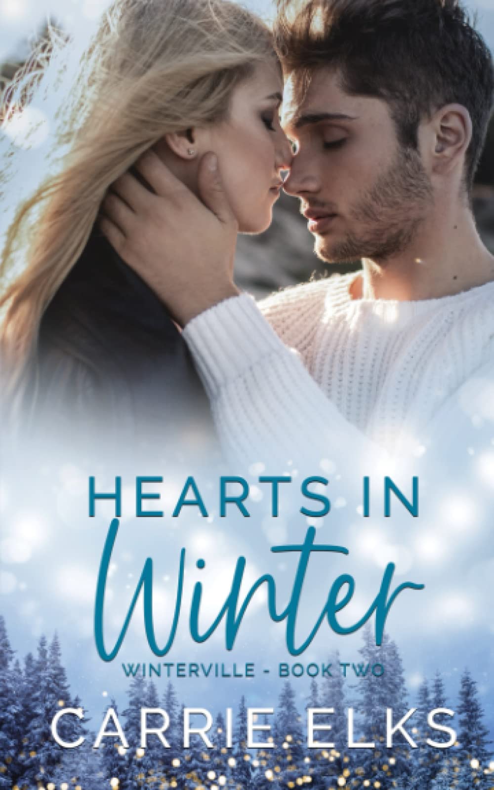 Hearts In Winter: A Small Town Holiday Romance (Winterville, Band 2) Holiday Reading