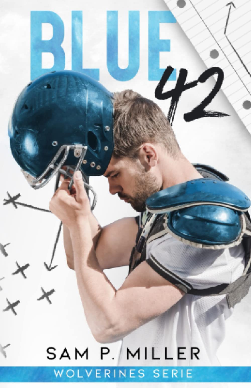 Blue 42 (Wolverines series, Band 1) Contemporary Romance