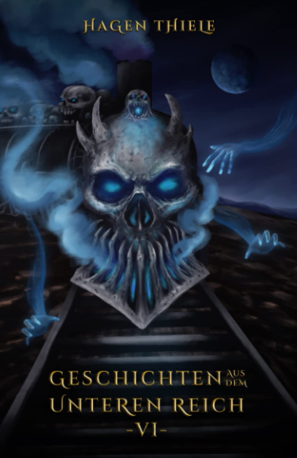 Geschichten aus dem Unteren Reich Band 6: Unheimliche Kurzgeschichten Contemporary literature
