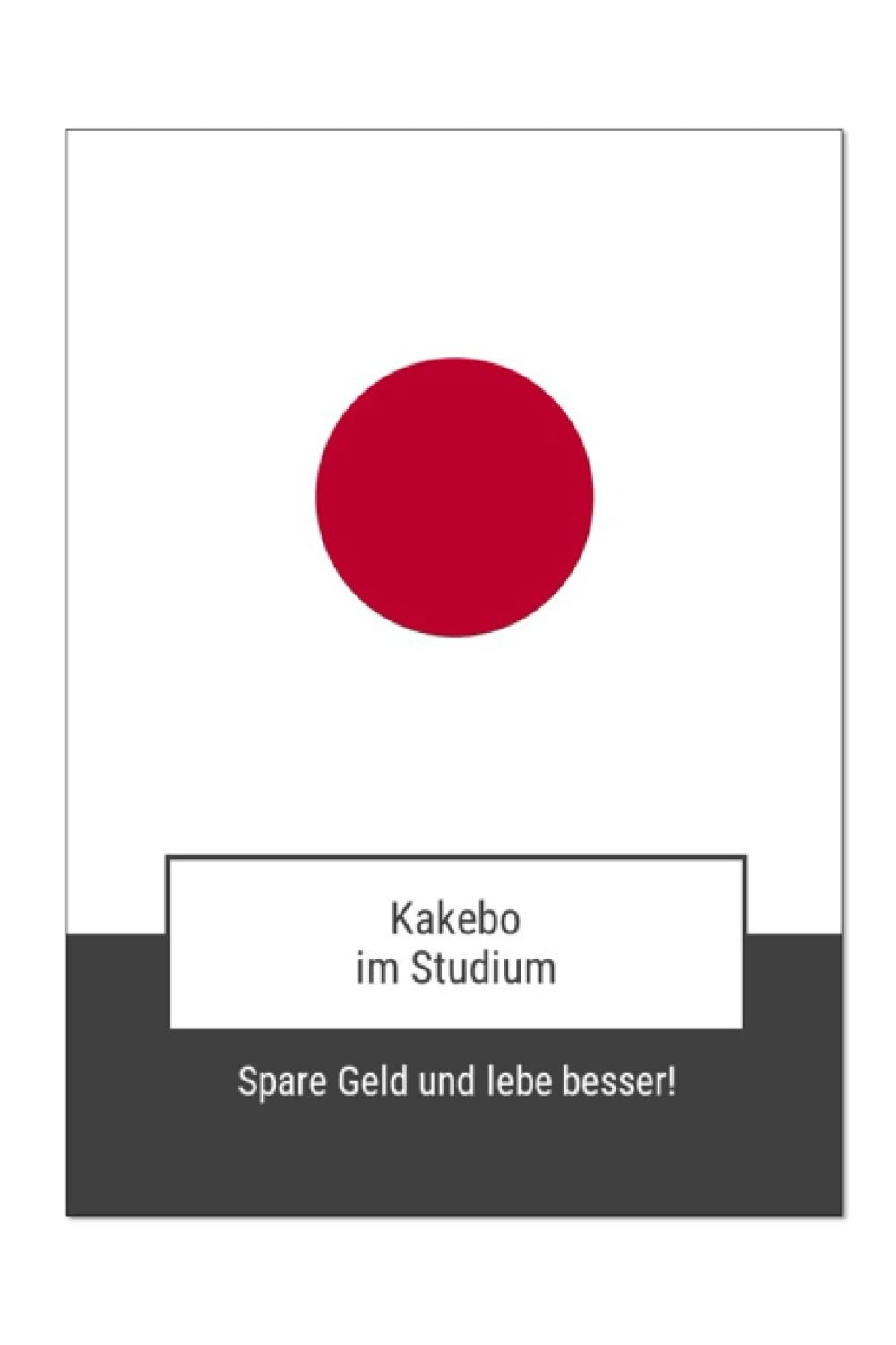 Product Image: Kakebo im Studium: Spare Geld und lebe besser!