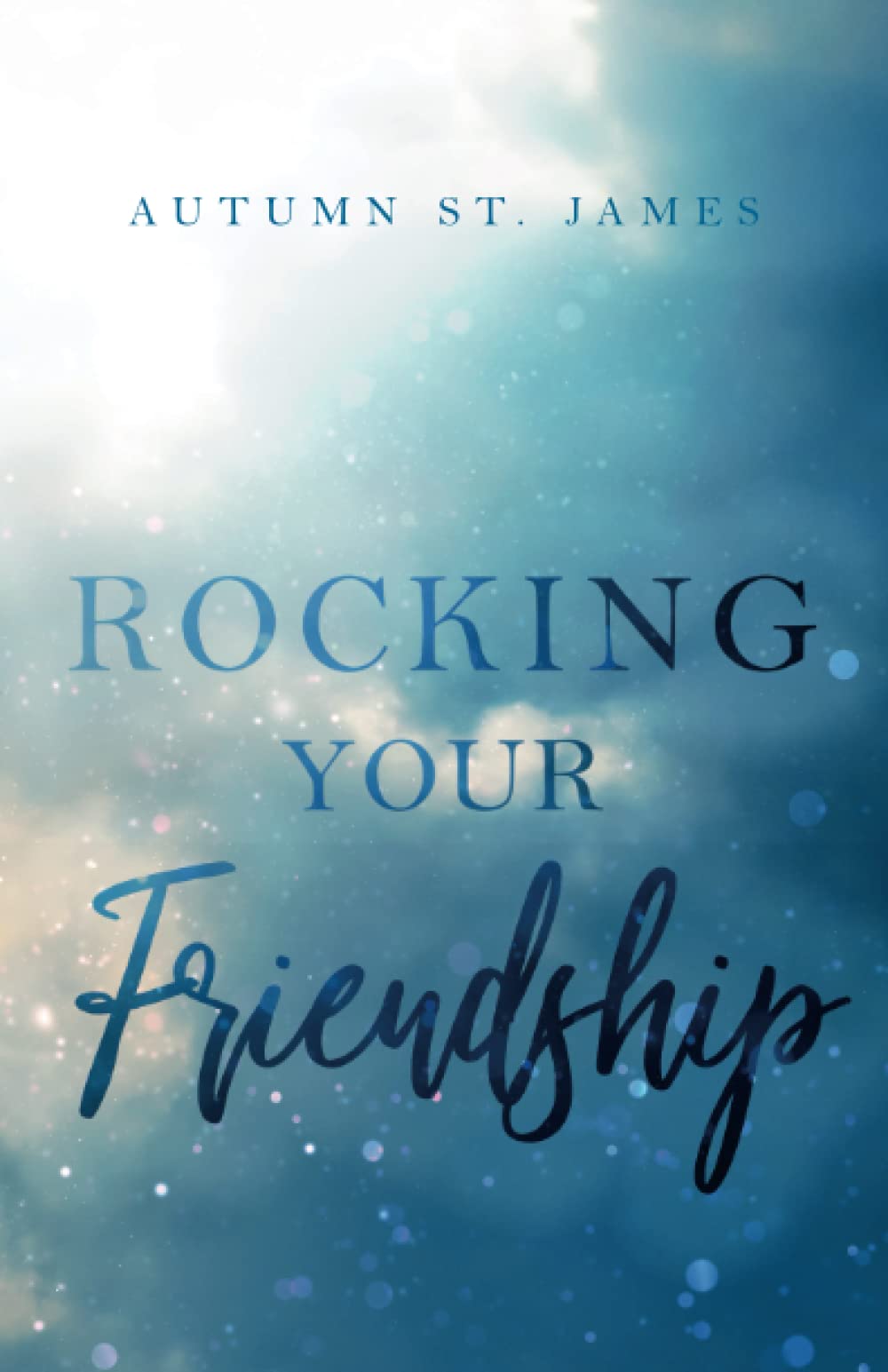 Rocking Your Friendship Contemporary Romance