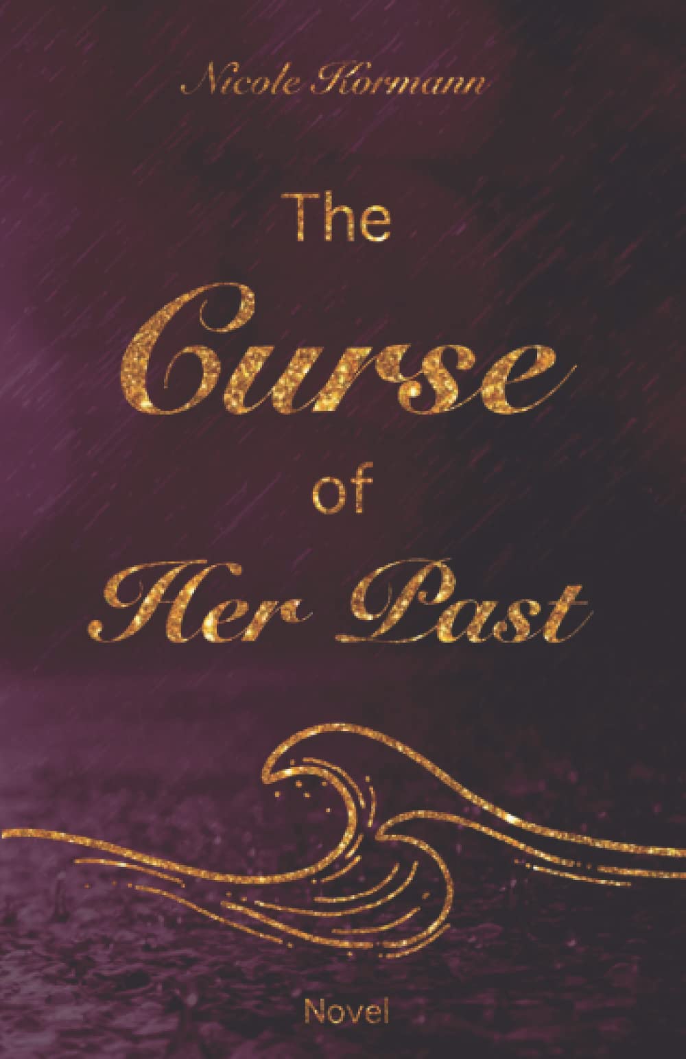 The Curse of Her Past (Wave-Trilogy, Band 2) New Adult