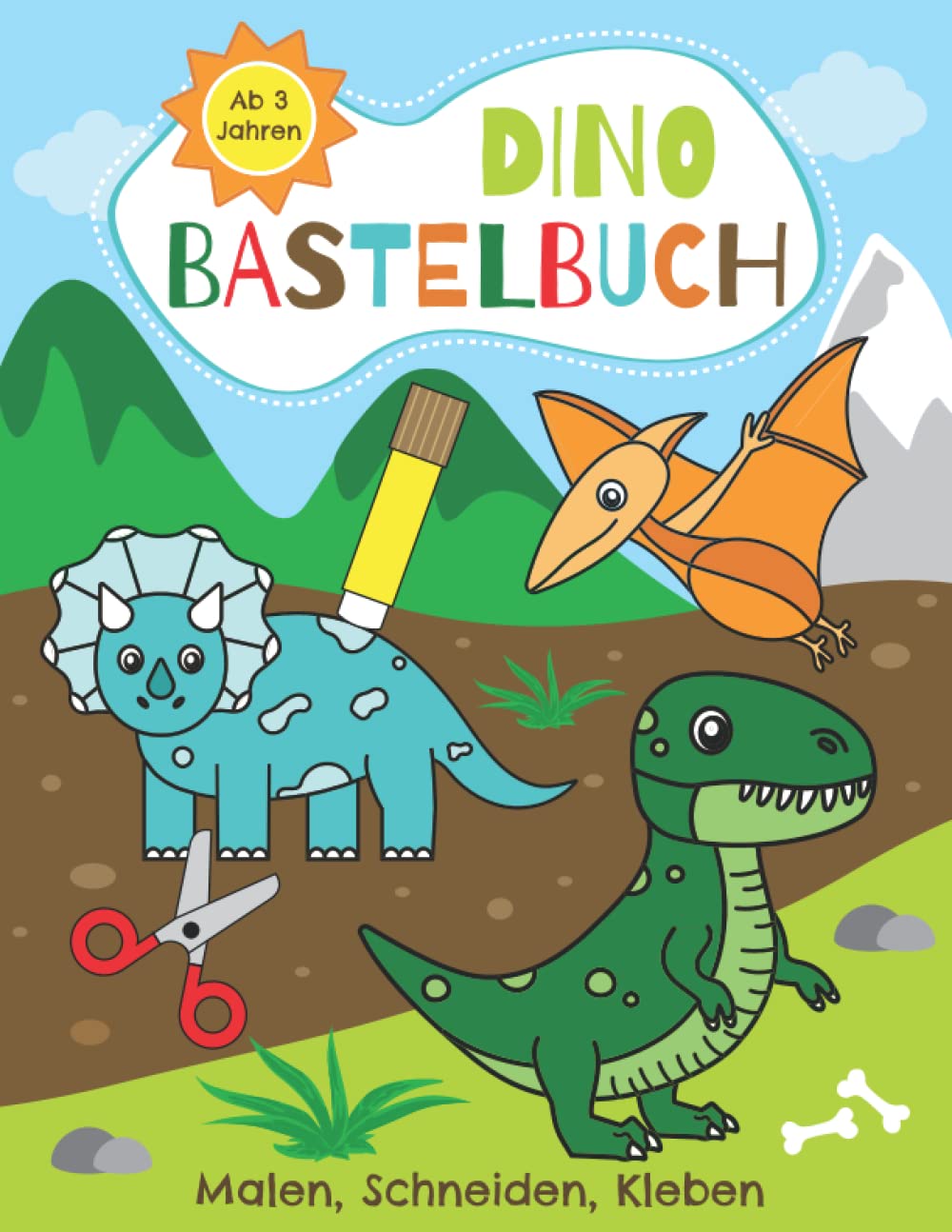 Dino Bastelbuch ab 3 Jahren - Malen, Schneiden, Kleben: Erstes Ausschneidebuch für Kinder mit Dinosauriern wie Triceratops, Tyrannosaurus Rex, ... Ausschneiden und Einkleben leicht gemacht Tiptoi & Games