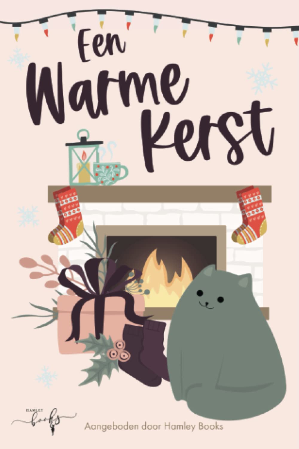 Een Warme Kerst: Een bundel kerstverhalen geschreven door Hamley Books auteurs book