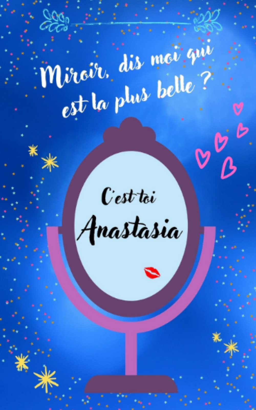 Anastasia: Carnet de notes personnalisé Anastasia - Cahier Anastasia book