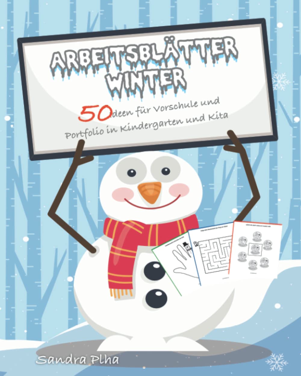KitaFix-Kreativ: Arbeitsblätter Winter (50 Ideen für Vorschule und Portfolio in Kindergarten und Kita): Vorlagen zum Kopieren für Kinder ab 4 Jahren. Non-fiction