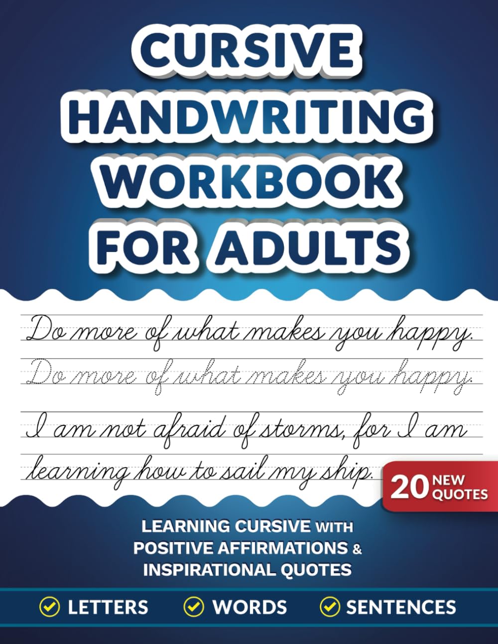Cursive Handwriting Workbook for Adults: Learning Cursive with Positive Affirmations & Inspirational Quotes Study Guides Books
