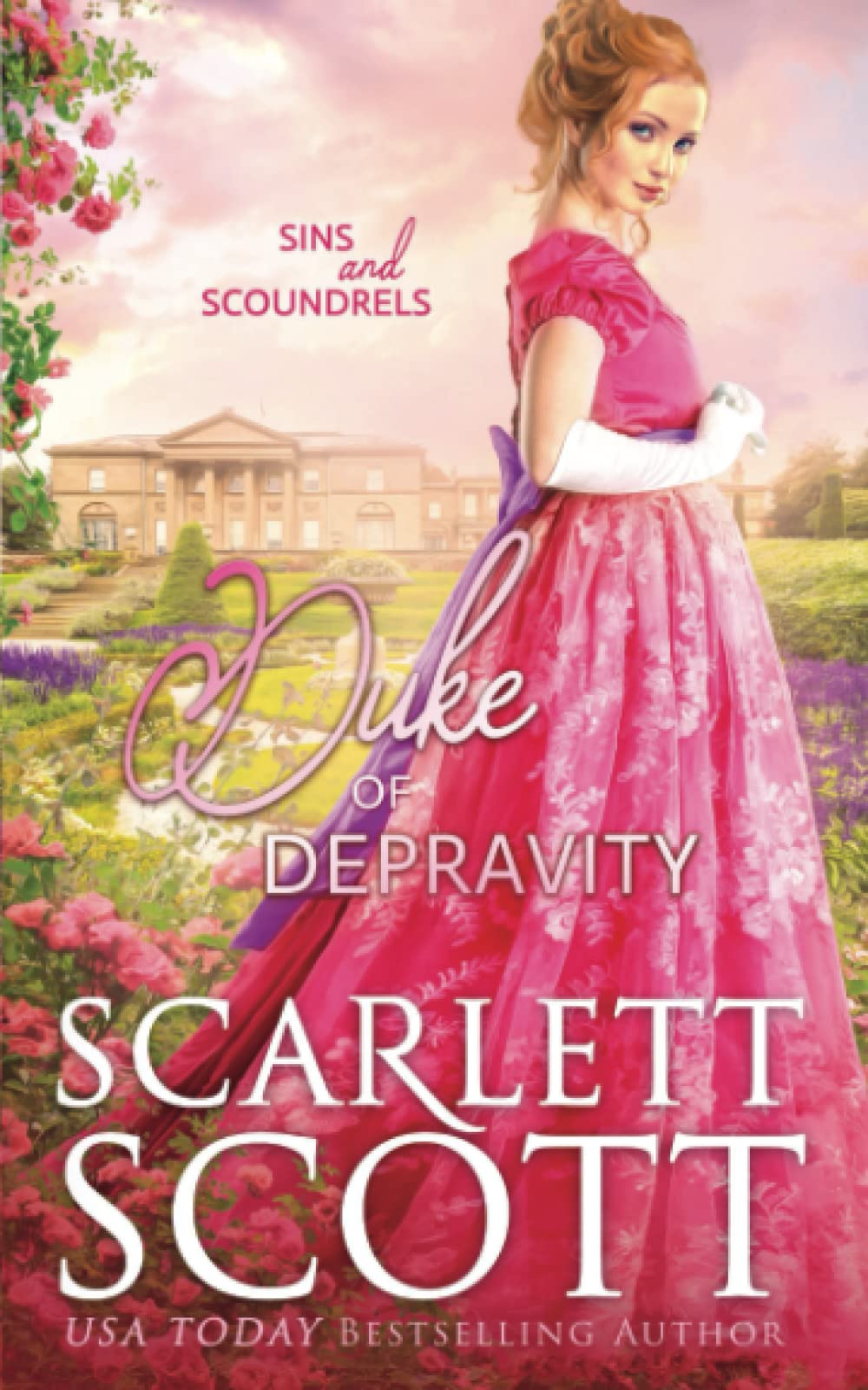 Duke of Depravity (Sins and Scoundrels, Band 1) Historical Fiction