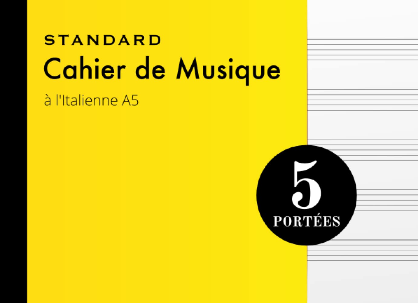 Cahier De Musique à l'Italienne: Jaune | Format à l'Italienne - A5 Paysage | Partitions Vierges | 110 pages - 55 Feuilles | 5 Portées par Page book
