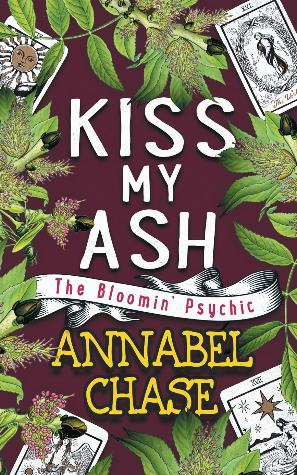 Kiss My Ash (The Bloomin' Psychic, Band 4) Contemporary literature