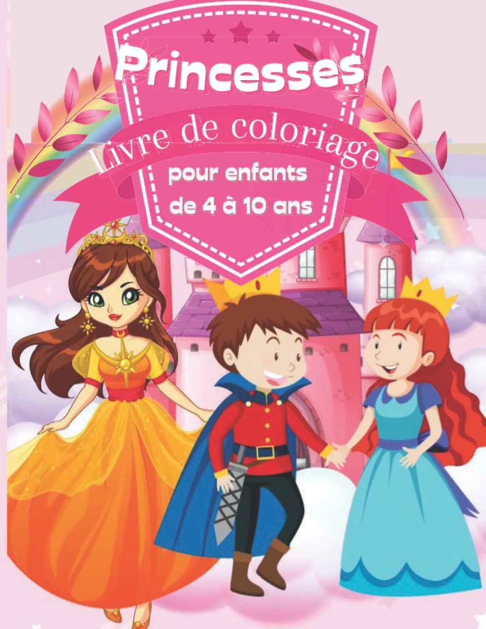 Princesses - Livre de coloriage pour enfants de 4 à 10 ans: Superbe cahier de coloriages pour les enfants - Idéal vacances et voyages book