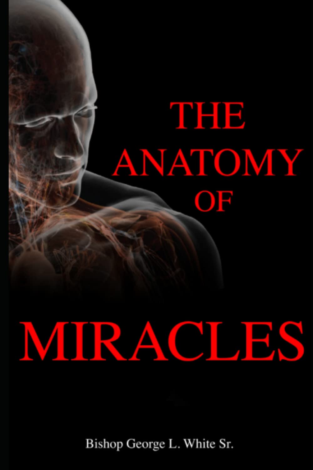 The Anatomy of Miracles Religion & Esotericism