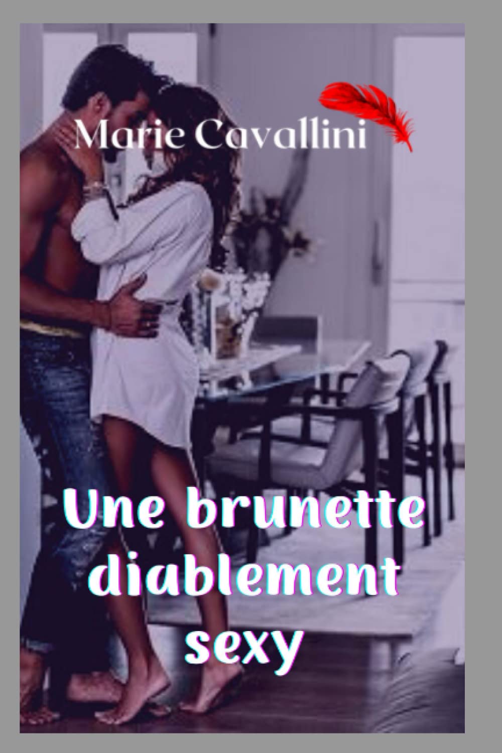 Une brunette diablement sexy book