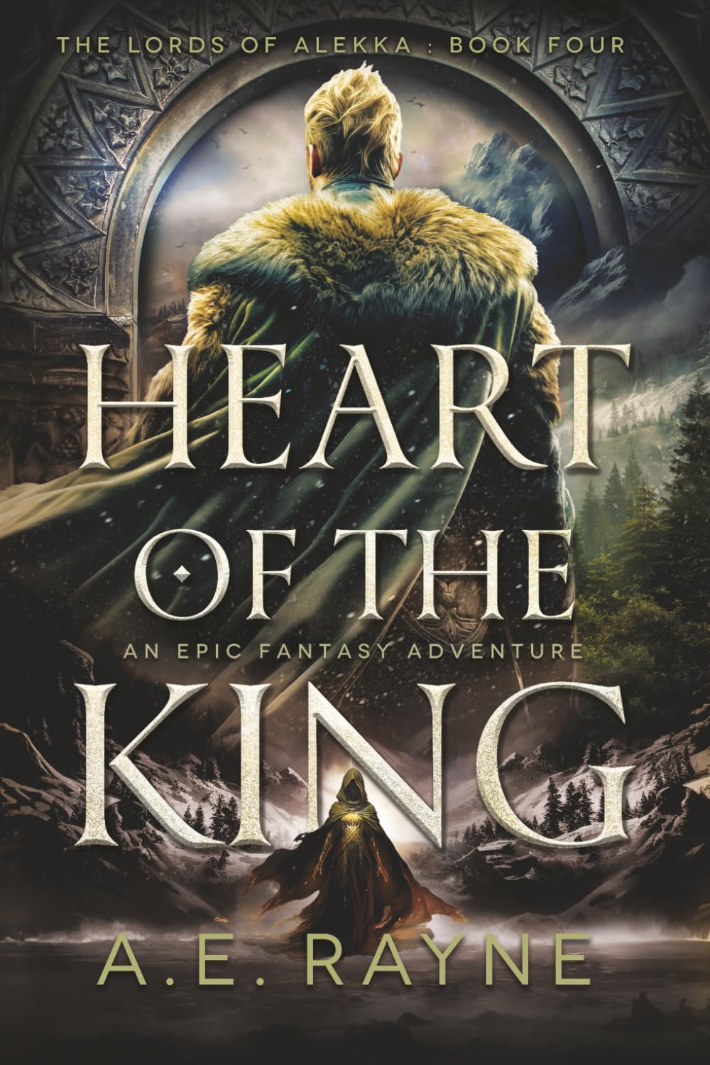 Heart of the King: An Epic Fantasy Adventure (The Lords of Alekka Book 4) Historical Fiction