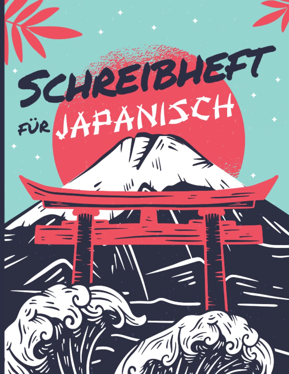 Schreibheft für Japanisch: Zum Üben der japanischen Schreibschriften Kanji & Kana | 111 Seiten mit Genkouyoushi Papier | ca. DIN A4 Format Foreign Languages ​​& Dictionaries